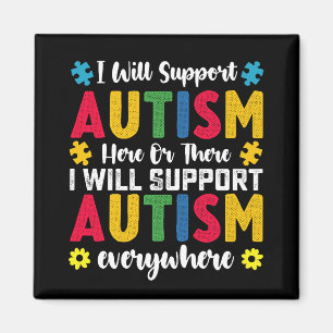 Jag kommer att stödja autism här eller där autisti magnet