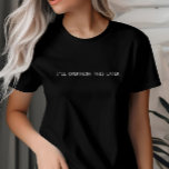 Jag kommer att tänka över det här senare, Anpassni T Shirt<br><div class="desc">Jag övertänker den här senare t-shirt. Det är en fantastisk gåva till självänger.</div>