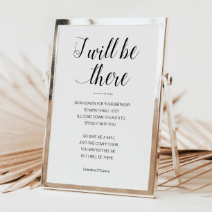 Jag kommer att vara där Spara mig en plats i minne Poster