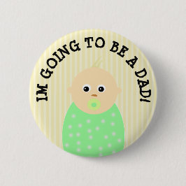 Jag kommer att vara en Pappa-knapp Knapp