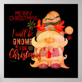 JAG KOMMER ATT VARA GNOME FÖR CHRISTMAS Lustiga ju Poster