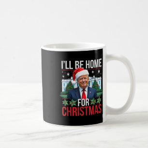 Jag kommer att vara hemma för julklapp kaffemugg