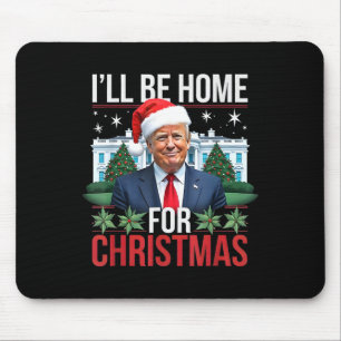 Jag kommer att vara hemma för julklapp musmatta