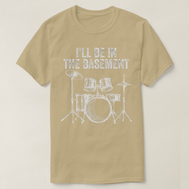 Jag kommer att vara i doseringstrummet. t shirt (Design framsida)