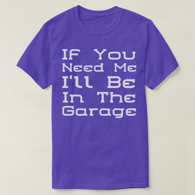 Jag kommer att vara i garaget 3 t shirt (Design framsida)