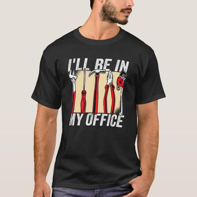 Jag kommer att vara i mitt Office Carpenter 9 T Shirt (Framsida)
