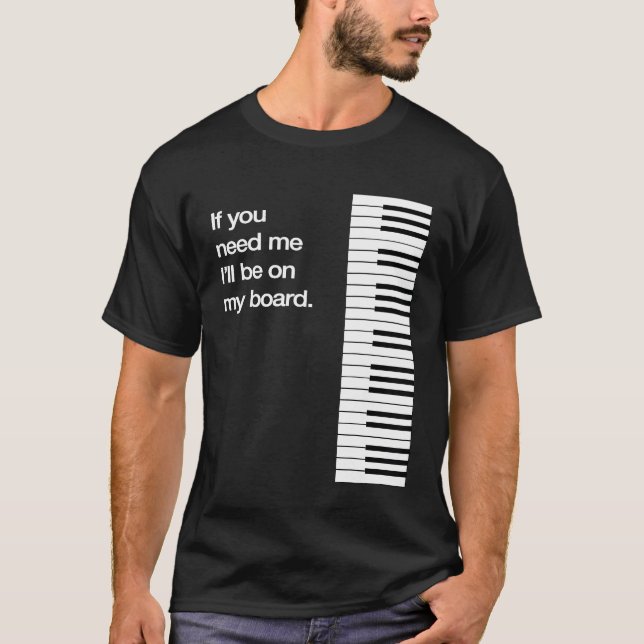 Jag kommer att vara med i min styrelse, Piano Nyck T Shirt (Framsida)
