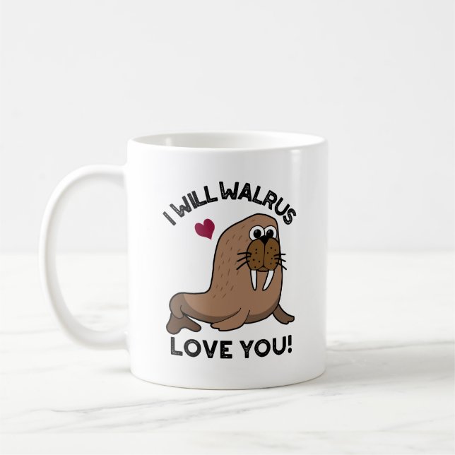 Jag kommer att Walrus Kärlek You Lung Animal Pun Kaffemugg (Vänster)