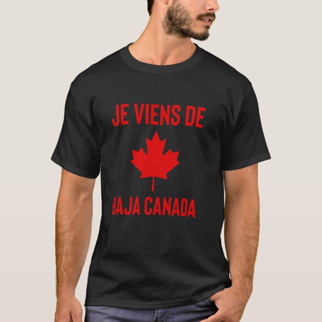 Jag kommer från Baja Canada Maple Flag T Shirt (Framsida)