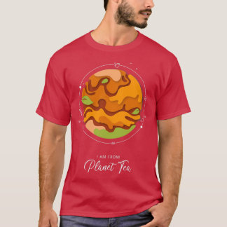Jag kommer från Planet Tea-mörkens bakgrund T Shirt