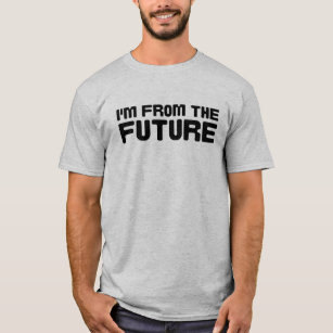 Jag kommer från Science fiction i framtiden T Shirt