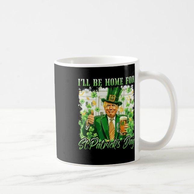 Jag kommer hem för S:t Patricks Day. Kaffemugg (Höger)