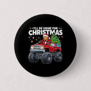 Jag kommer hem till jul - Donald Trump Christma Knapp