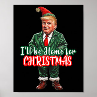 Jag kommer hem till jul Rolig tomte Trump 2 Poster