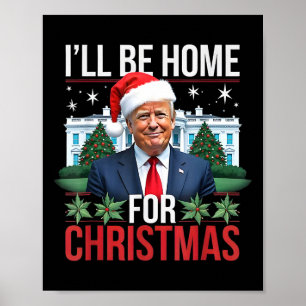 Jag kommer hem till jul Roligt Trump Poster
