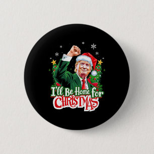 Jag kommer hem till jul Roligt Trump Tomte 2024 Knapp