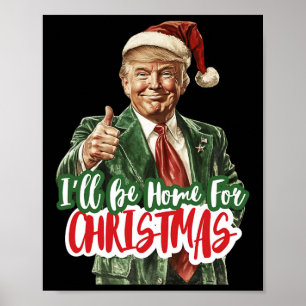 Jag kommer hem till jul röstar Trump 2024 välj Poster