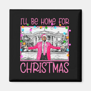 Jag kommer hem till jul Santa Rolig Trump 2024 X Magnet