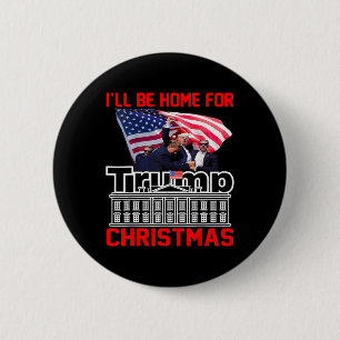 Jag kommer hem till jul Santa Roligt Trump jul Knapp