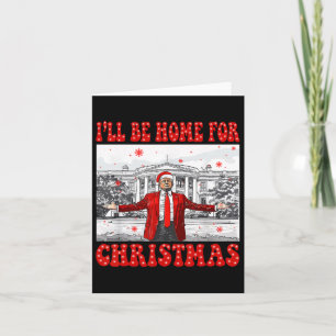 Jag kommer hem till jul Santa Roligt Trump jul Kort