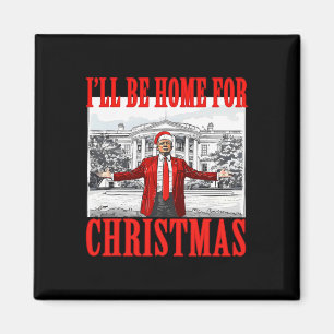 Jag kommer hem till jul Santa Roligt Trump jul Magnet