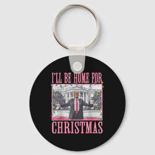 Jag kommer hem till jul Santa Roligt Trump Jul Nyckelring
