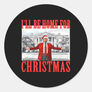 Jag kommer hem till jul tomte rolig Trump julafton Runt Klistermärke
