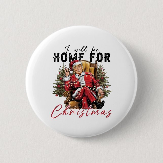 Jag kommer hem till jul Trump invigning dag Knapp (Framsida)