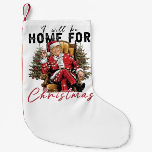 Jag kommer hem till jul Trump invigning dag Liten Julstrumpa