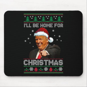 Jag kommer hem till julen Santa Rolig Trump Jul  Musmatta