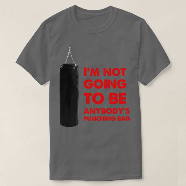 Jag kommer inte att vara någon som Slår bag T Shirt (Design framsida)