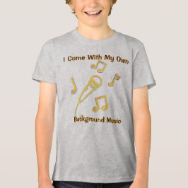 Jag Kommer Med Min Egen Bakgrundsmusik T-Shirt