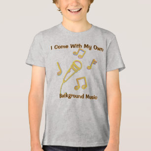 Jag Kommer Med Min Egen Bakgrundsmusik T-Shirt