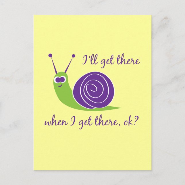 Jag kommer när jag kommer dit, okej? vykort (Framsida)