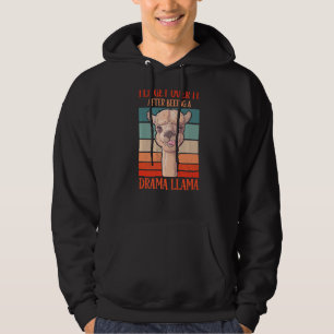Jag kommer över det efter att ha varit en Drama LL Hoodie