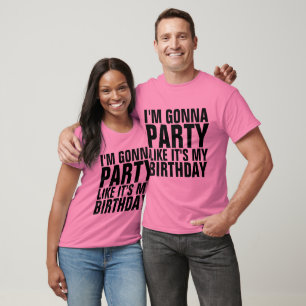 JAG KOMMER PARTY SOM MIN BIRTHDAY T-shirts