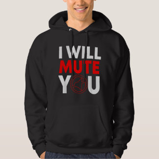 Jag kommer stänga av ditt ljud Ljudtekniker Inspel Hoodie