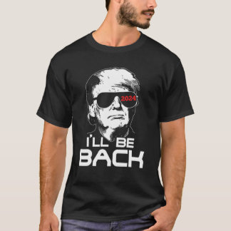 Jag kommer tillbaka 2024 T-skiva T Shirt