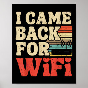 Jag Kommer Tillbaka För Wifi Roligt Tillbaka Till Poster