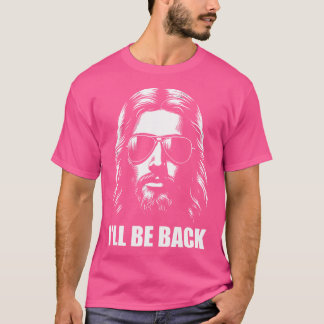 Jag kommer tillbaka från Jesus Kristna Religiösa T Shirt