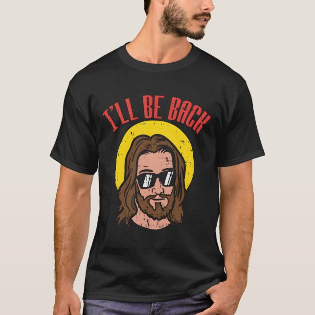 Jag kommer tillbaka Jesus Coola Gud Kristi Religiö T Shirt (Framsida)