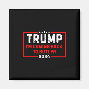 Jag kommer tillbaka till Butler Trump Fight 2024 U Magnet