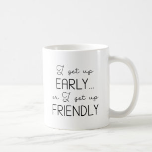 Jag kommer upp Tidigt Kaffemugg