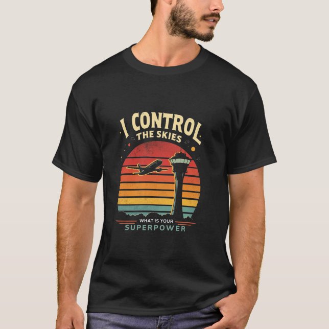 JAG KONTROLLERAR HIMMELN VAD ÄR DIN SUPERKRAFT T SHIRT (Framsida)