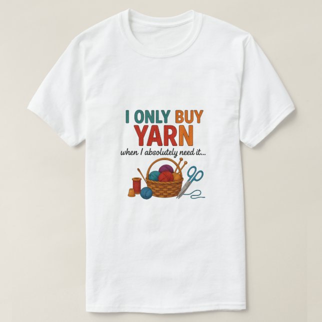 Jag köper bara garn t shirt (Design framsida)