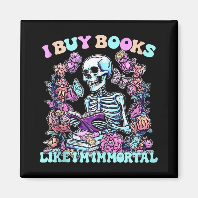 Jag köper Bokar som Im Immortal Skeleton Reader Ta Magnet (Framsidan)