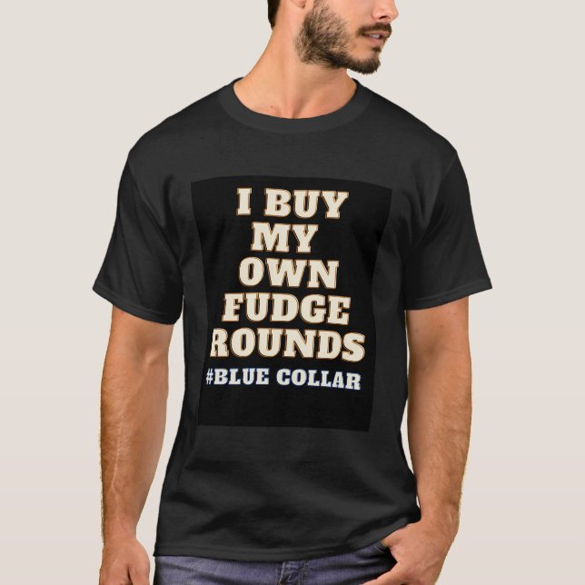 Jag köper mina egna fusksår t shirt (Framsida)
