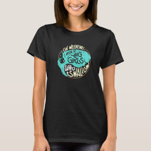 Jag kopplar ihop stora tjejer som sväljer fiskeang t shirt