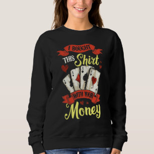 Jag köpte det här med ditt penningspelskort G T Shirt