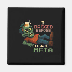Jag köpte innan det var Meta Pixel Zombie Gamer Np Magnet